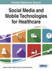 Social Media and Mobile Technologies for Healthcare