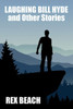 Laughing Bill Hyde and Other Stories