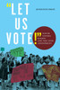 Let Us Vote!: Youth Voting Rights and the 26th Amendment
