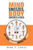 Mind Sneezes, Body Catches a Cold: Are Your Thoughts Making You Sick?