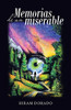 Memorias De Un Miserable (Spanish Edition)