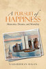 A Pursuit of Happiness: Memories, Dreams, and Mortality