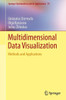 Multidimensional Data Visualization: Methods and Applications