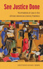 See Justice Done: The Problem of Law in the African American Literary Tradition (Hardback)