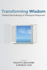 Transforming Wisdom: Pastoral Psychotherapy in Theological Perspective