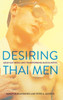 Desiring Thai Men: Asian Gay Media and Transforming Masculinities