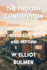 The English Constitution: Refoundation, Restoration, and Reform
