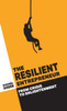 The Resilient Entrepreneur: From Crisis to Enlightenment