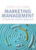 Marketing Management: A Customer-Centric Approach