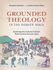 Grounded Theology in the Hebrew Bible: Exploring the Cultural Context That Formed Ancient Israel