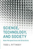 Science, Technology, and Society: New Perspectives and Directions (Cambridge Handbooks in Psychology)