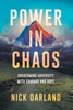 Power in Chaos: Overcoming Adversity with Courage and Hope