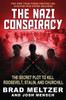 The Nazi Conspiracy: The Secret Plot to Kill Roosevelt, Stalin, and Churchill (Young Reader's Edition)