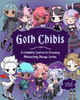 Goth Chibis: A Complete Course in Drawing Melancholy Manga Cuties