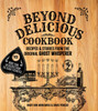 Beyond Delicious Cookbook: Recipes & Stories from the Original Ghost Whisperer