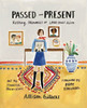Passed and Present: Keeping Memories of Loved Ones Alive