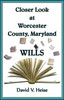 Closer Look At Worcester County, Maryland Wills
