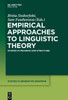 Empirical Approaches to Linguistic Theory: Studies in Meaning and Structure