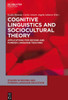 Cognitive Linguistics and Sociocultural Theory: Applications for Second and Foreign Language Teaching