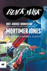 Hot-House Homicide: The Complete Black Mask Cases of Mortimer Jones