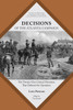 Decisions of the Atlanta Campaign: The Twenty-One Critical Decisions That Defined the Operation