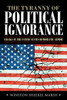 The Tyranny of Political Ignorance: Cracks in the United States Democratic Armor