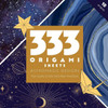 333 Origami Sheets Astromagic Designs: High-Quality Double-Sided Paper Pack Book