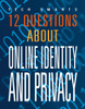 12 Questions about Online Identity and Privacy