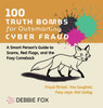 100 Truth Bombs for Outsmarting Cyber Fraud