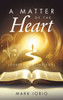 A Matter of the Heart: Journey for the Soul