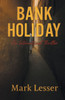 Bank Holiday: An International Thriller