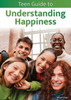 Teen Guide to Understanding Happiness