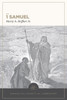 1 Samuel: Evangelical Exegetical Commentary