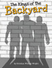 The Kings of the Backyard