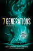 7 Generations: A Plains Cree Saga