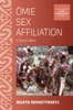Ӧmie Sex Affiliation: A Papuan Nature