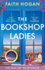 The Bookshop Ladies: The Perfect Uplifting Story of Friendship and Community, Shortlisted for the 2024 an Post Irish Book Awards