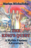 The King's Quest: A Mythic Fantasy Adventure