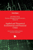Applied and Theoretical Econometrics and Financial Crises
