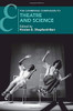 The Cambridge Companion to Theatre and Science (Cambridge Companions to Theatre and Performance)