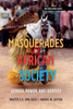 Masquerades in African Society: Gender, Power and Identity
