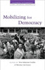 Mobilizing for Democracy: Citizen Action and the Politics of Public Participation