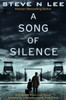 A Song of Silence: A Gripping Holocaust Novel Inspired by a Heartbreaking True Story