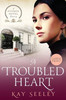 A Troubled Heart: Large Print Edition Large Print