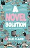 A Novel Solution: Tragedy and comedy clash in this hilarious summer read