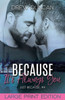 Because It's Always You Large Print