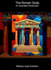 The Roman Gods: An Illustrated Introduction