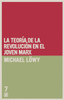 La TeorÃ­a de la RevoluciÃ³n En El Joven Marx