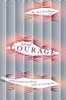 Social Courage: Coping and Thriving with the Reality of Social Anxiety