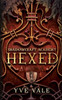 Shadowcraft Academy: Hexed: A Dark Academy Paranormal Romance